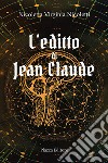 L'editto di Jean Claude libro