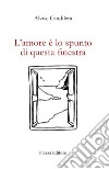 L'amore è lo spunto di questa finestra libro