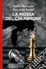 La mossa del calabrone libro