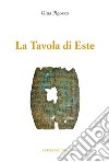 La Tavola di Este libro di Pigozzo Gina