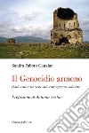 Il genocidio armeno. Dalle cause di ieri alle conseguenze di oggi libro di Fabbro Canzian Sandra