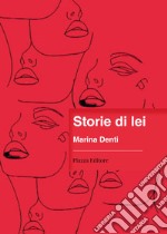 Storie di lei libro