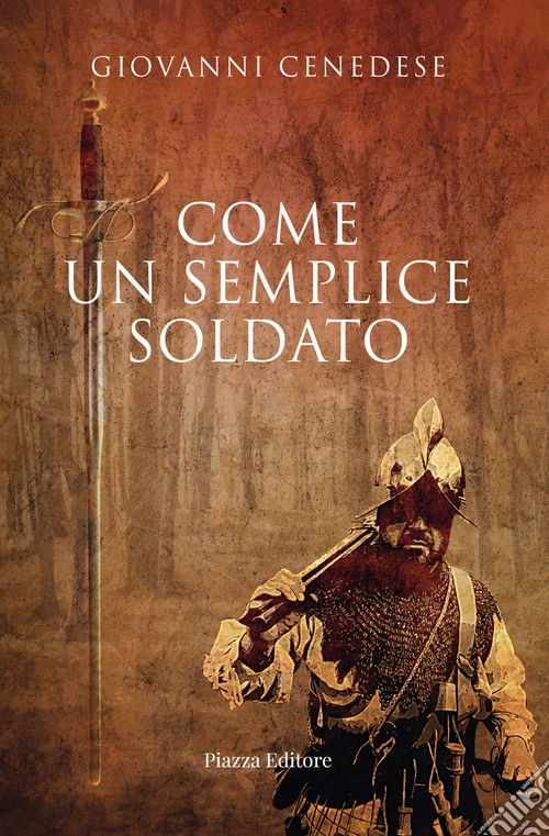 Come un semplice soldato