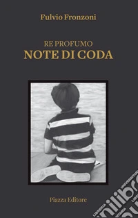Re profumo. Note di coda