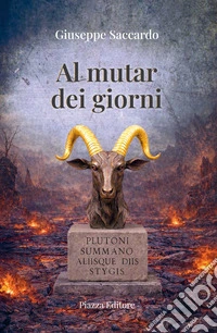 Al mutar dei giorni libro