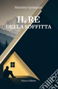Il re della soffitta
