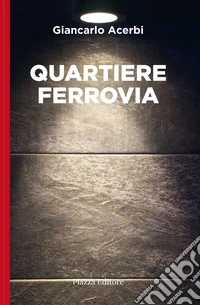 Quartiere Ferrovia