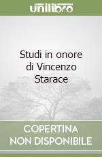 Studi in onore di Vincenzo Starace libro