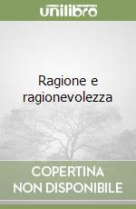 Ragione e ragionevolezza