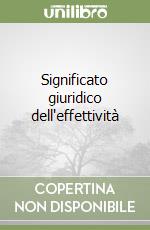 Significato giuridico dell'effettività libro