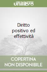 Diritto positivo ed effettività libro