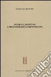 Interesse legittimo e pregiudizialità amministrativa libro di Sorrentino Giancarlo