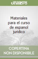 Materiales para el curso de espanol juridico libro