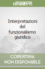 Interpretazioni del funzionalismo giuridico