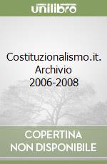 Costituzionalismo.it. Archivio 2006-2008