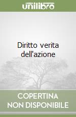 Diritto verita dell'azione libro