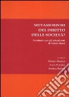 Metamorfosi del diritto delle società? libro