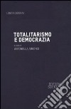 Totalitarismo e democrazia libro