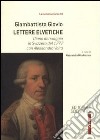 Lettere elvetiche. Diario del viaggio in Svizzera del 1777 con Alessandro Volta libro