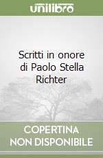 Scritti in onore di Paolo Stella Richter libro