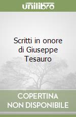 Scritti in onore di Giuseppe Tesauro libro