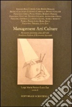 Management arti culture. Resoconto del primo anno del GSA Accademia italiana di economia aziendale libro