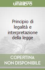 Principio di legalità e interpretazione della legge libro