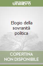 Elogio della sovranità politica libro