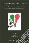 Cultural heritage e made in Italy. Casi ed esperienze di marketing internazionale libro