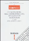 Introduzione alla codicistica del jus gentium europaeum. Codice Lunig-Leibniz-Dumont libro