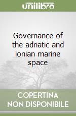 Governance of the adriatic and ionian marine space