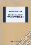 Le regole della bioetica tra legislatore e giudici libro