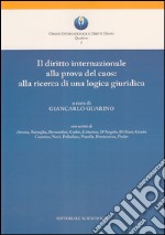 Il diritto internazionale alla prova del caos: alla ricerca di una logica giuridica