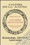 La filosofia dell'intuizione libro