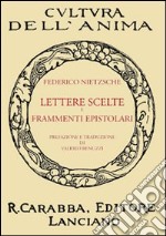 Lettere scelte e frammenti epistolari libro