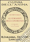 Gli strumenti della conoscenza libro