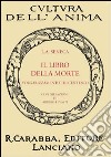 Il libro della morte. Volgarizzamento trecentesco libro