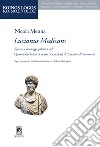 «Lucianus medicans». Spunti e messaggi galenici nel Quomodo historia conscribenda sit di Luciano di Samosata libro