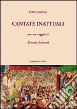 Cantate inattuali libro