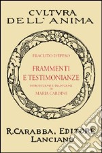 I frammenti e le testimonianze libro