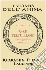 Il pensiero di Q.S.F. Tertulliano libro