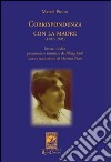 Corrispondenza con la madre (1887-1905) libro