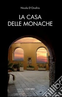 La casa delle monache libro