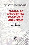 Moduli di letteratura regionale abruzzese. Vol. 3: Il Novecento libro