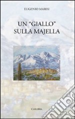 Un «giallo» sulla Majella libro