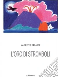 L'oro di Stromboli