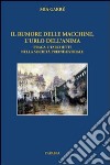 Il rumore delle macchine, l'urlo dell'anima libro