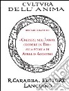 «Credere nell'uomo, credere in Dio» alla scuola di Aurelio Agostino libro