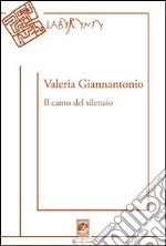 Il canto del silenzio libro