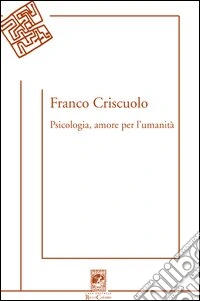Psicologia, amore per l'umanità